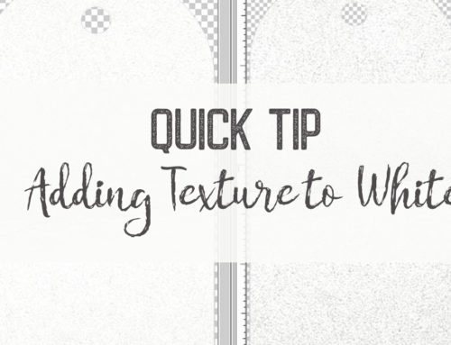 Quick Tip: Adding Texture to Whites