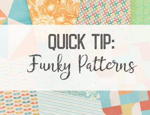 Quick Tip: Funky Patterns