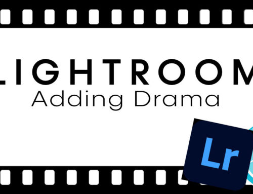 Lightroom: Adding Drama