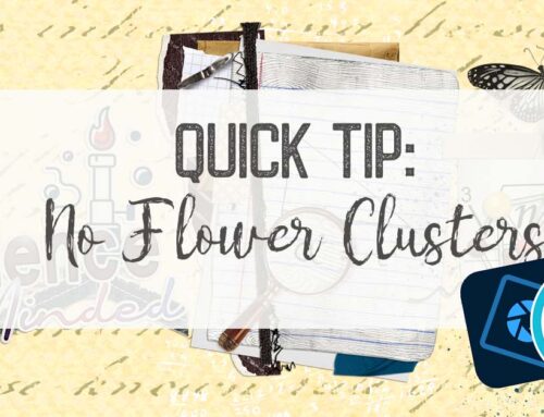 Quick Tip: No Flower Clusters